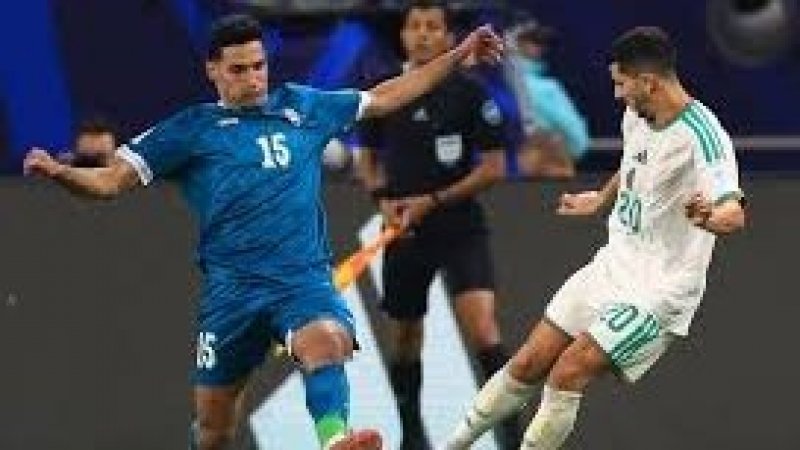 الجزائر تحسم الصدارة وتتأهل إلى ربع نهائي كأس العرب بفوز ثمين على العراق